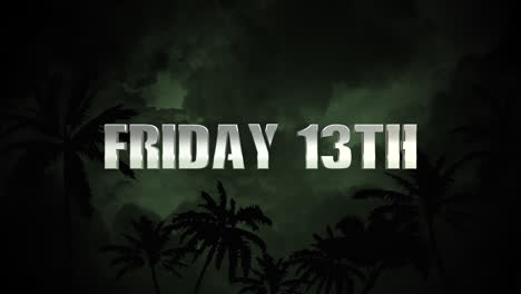 Friday-13th-with-palms-tree-in-jungle-in-dark-night
