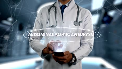 Abdominalen-Aortenaneurysma---männlichen-Arzt-mit-Handy-öffnet-und-berührt-Hologramm-Krankheit-Wort