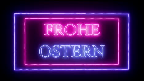 Animation-neon-sign-"Happy-Easter,"-Happy-Easter-in-german