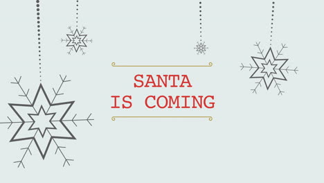 Santa-Is-Coming-with-holidays-snowflakes