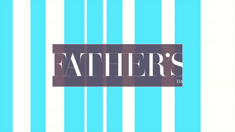 Modern-Fathers-Day-text-with-blue-stripes-on-fashion-white-gradient