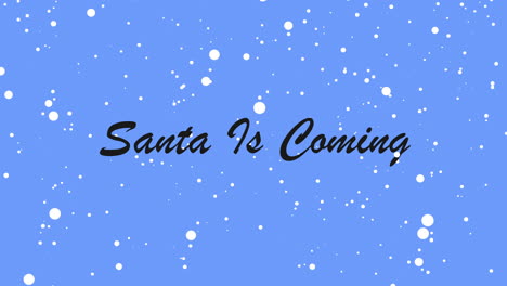 Animated-closeup-Santa-is-Coming-text-and-winter-landscape-with-snow-on-holiday-background-1