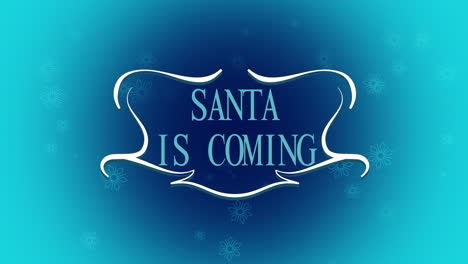 Animated-closeup-Santa-is-Coming-text-and-fly-white-snowflakes-on-snow-background-1