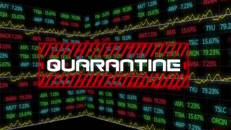 Animation-of-the-word-Quarantine-written-in-white-With-data-processing-on-black-background