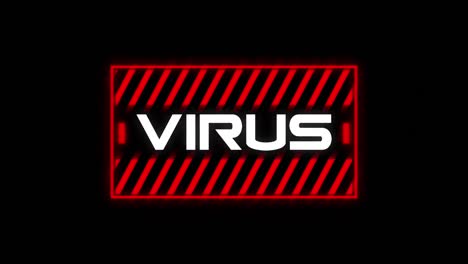 Animation-of-the-word-Virus-written-in-red-frame-on-black-background.-