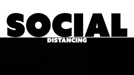 Social-distancing-text-moving-against-white-and-black-background