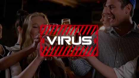Animation-of-a-word-Virus-in-red-frame-over-a-group-of-Caucasian-people-making-a-toast