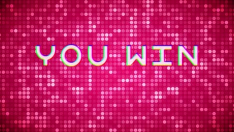 You-win-white-text-spawning-on-disco-pink-background