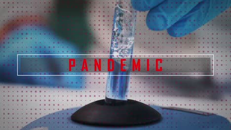 Pandemic-text-and-red-dots-against-scientist-holding-test-tube