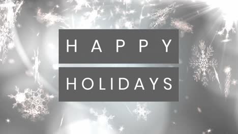 Snowflakes-and-spots-of-light-moving-against-Happy-Holidays-text-on-grey-background