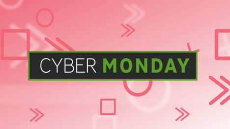 Animation-of-cyber-monday-text-in-white-and-green-letters-over-pink-shapes-on-pink-background