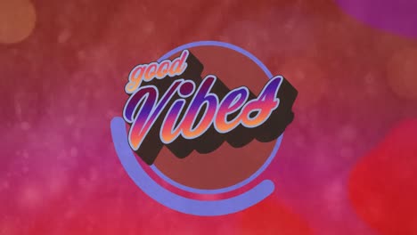Animation-of-good-vibes-text-on-pink-and-orange-background