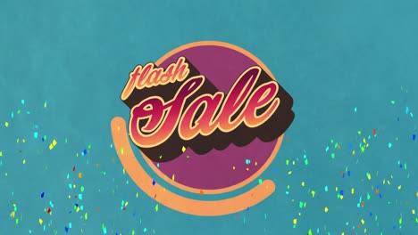 Animation-of-flash-sale-text-on-retro-speech-bubble-with-confetti-falling-on-blue