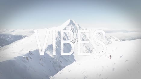 Animation-of-the-word-vibes-written-in-white-letters-over-hikers-on-snow-covered-mountain