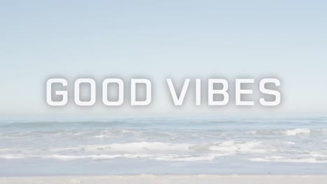 Animation-Der-Worte-„Good-Vibes“-In-Weißen-Buchstaben-über-Blauem-Himmel-Und-Ruhigen-Meereswellen