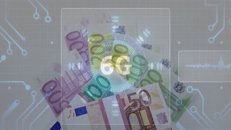 Animation-of-6g-text-and-interface-with-motherboard-moving-over-euro-currency-banknotes