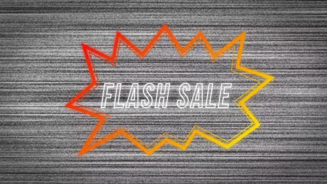 Animation-of-retro-flash-sale-text-in-neon-red-to-yellow-speech-bubble-on-distressed-grey-background