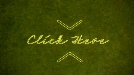 Animation-Von-Gelbem-Neontext,-Klicken-Sie-Hier,-über-Grünem-Hintergrund