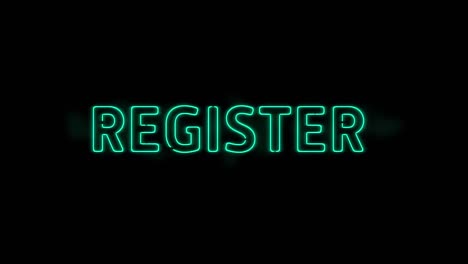 Animation-of-register-neon-text-over-black-background