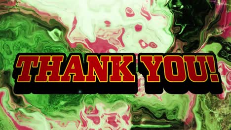 Animation-of-text-thank-you,-in-red,-over-swirling-green-and-pink