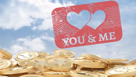 Animation-of-you-and-me-text-with-heart-card-over-gold-yen-coins