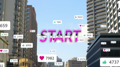 Animation-of-text-start,-and-social-media-notifications-over-blue-sky-and-city-buildings