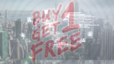 Animation-of-text-buy-1-get-1-free,-with-data-processing,-over-modern-cityscape