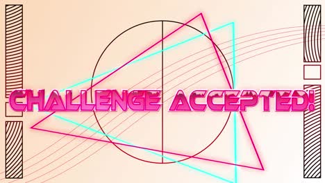 Animation-of-challenge-accepted-text-in-pink-metallic-letters-over-neon-lines