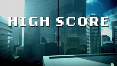 Animation-of-white-pixel-text-high-score,-over-modern-cityscape
