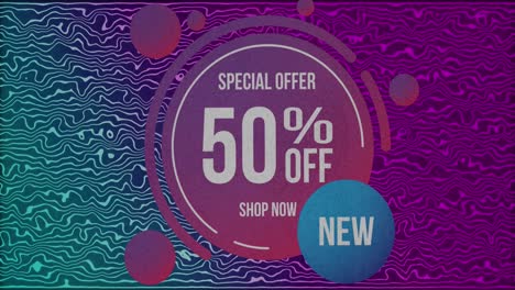 Animation-of-special-offer-50-percent-off-text,-on-circles,-over-pink-and-blue-undulating-background