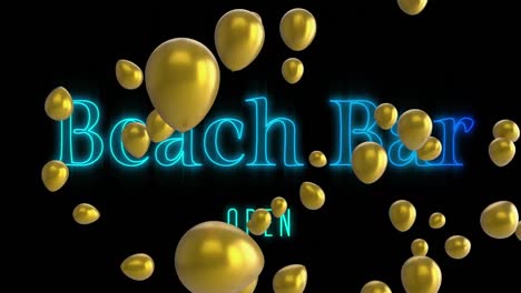 Animation-of-text-beach-bar-open,-in-blue-neon,-with-gold-balloons,-on-black-background