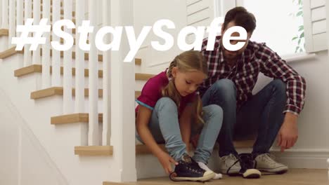 Animation-Des-Texts-„Stay-Safe“-über-Vater-Und-Tochter-Zu-Hause