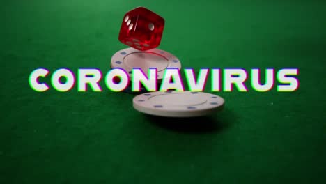 Animation-Von-Covid-19-Text-über-Casino-Chip-Und-Würfeln-Auf-Grünem-Hintergrund