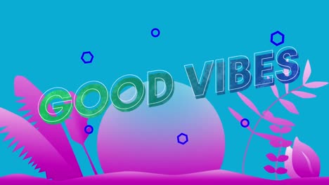 Animation-of-good-vibes-text-over-purple-plants