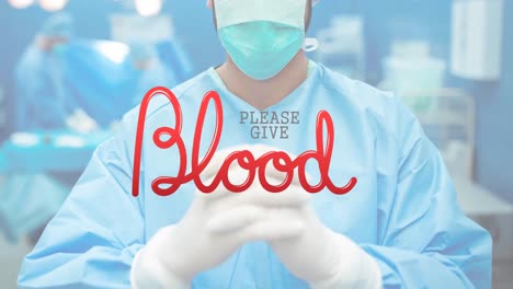 Animation-of-please-give-blood-text-over-doctor-wearing-mask