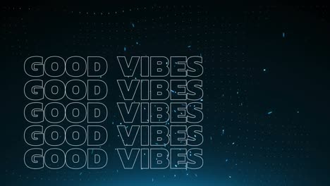 Animation-of-good-vibes-text-over-light-trails-on-dark-background