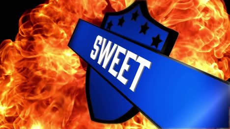 Animation-of-sweet-text-on-shield-over-flames-on-black-background