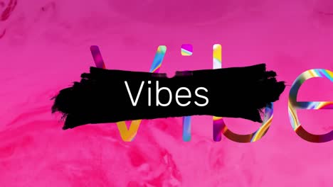 Animation-of-vibes-text-over-pink-background