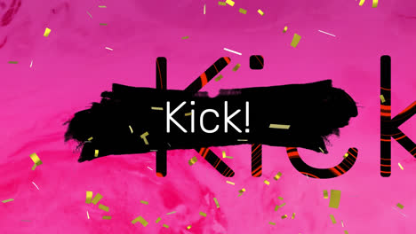 Animation-of-kick-text-over-falling-gold-confetti-on-pink-background