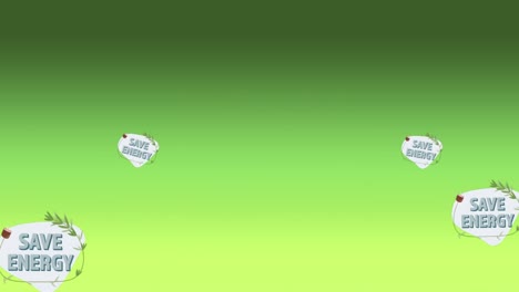 Animation-of-save-energy-writings-floating-on-green-background