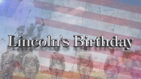 Animation-of-lincoln's-birthday-text-over-diverse-soldiers-and-american-flag