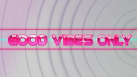 Animation-of-good-vibes-only-text-over-light-trails-on-white-background