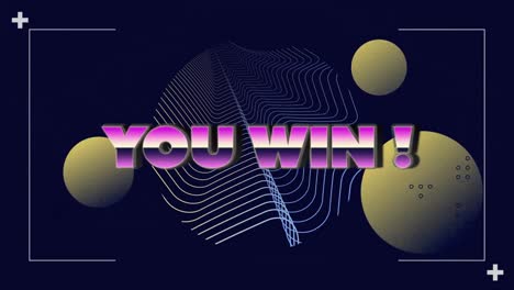 Animation-of-you-win-text-over-geometrical-moving-shapes