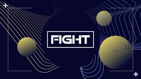 Animation-of-fight-text-over-geometrical-moving-shapes