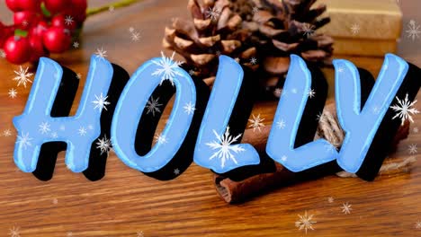 Animation-of-holly-text-over-snow-falling-and-christmas-decorations-on-table