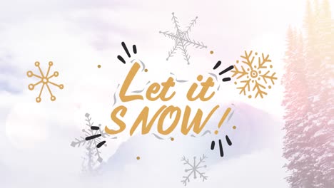 Animation-of-let-it-snow-text-over-fir-trees-at-christmas