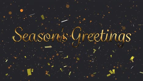 Animation-of-season's-greetings-text-in-gold,-with-orange-balls-and-falling-gold-confetti,-on-black