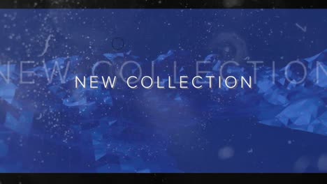Animation-of-new-collection-text-in-white,-with-glitches-and-circles,-on-blue-background
