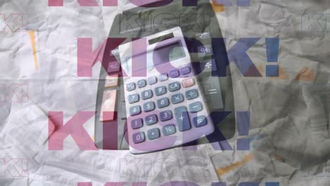 Animation-of-kick-text-in-red-and-blue,-over-two-calculators-and-paperwork