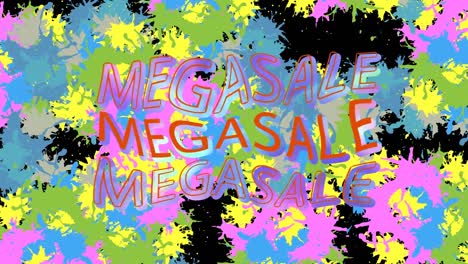 Animation-of-megasale-text-over-colorful-stains
